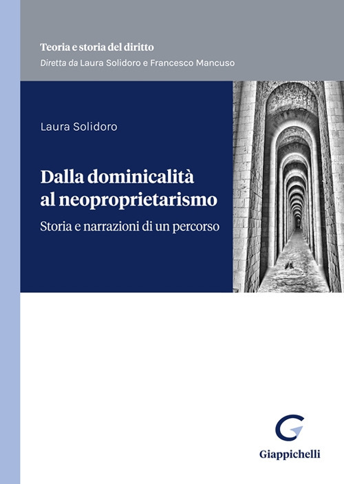 Dalla dominicalità al neoproprietarismo