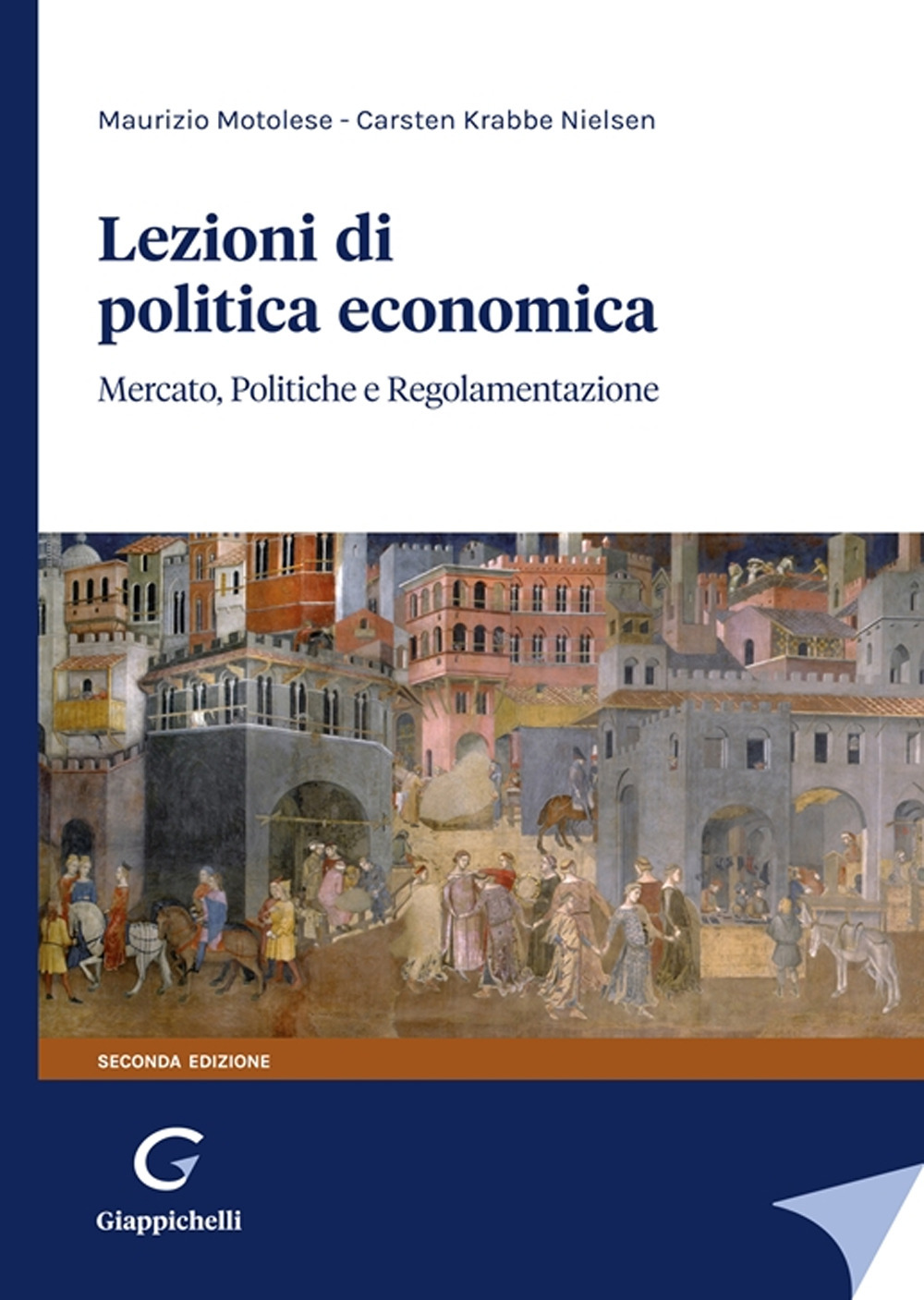 Lezioni di politica economica. Mercato, politiche e regolamentazione