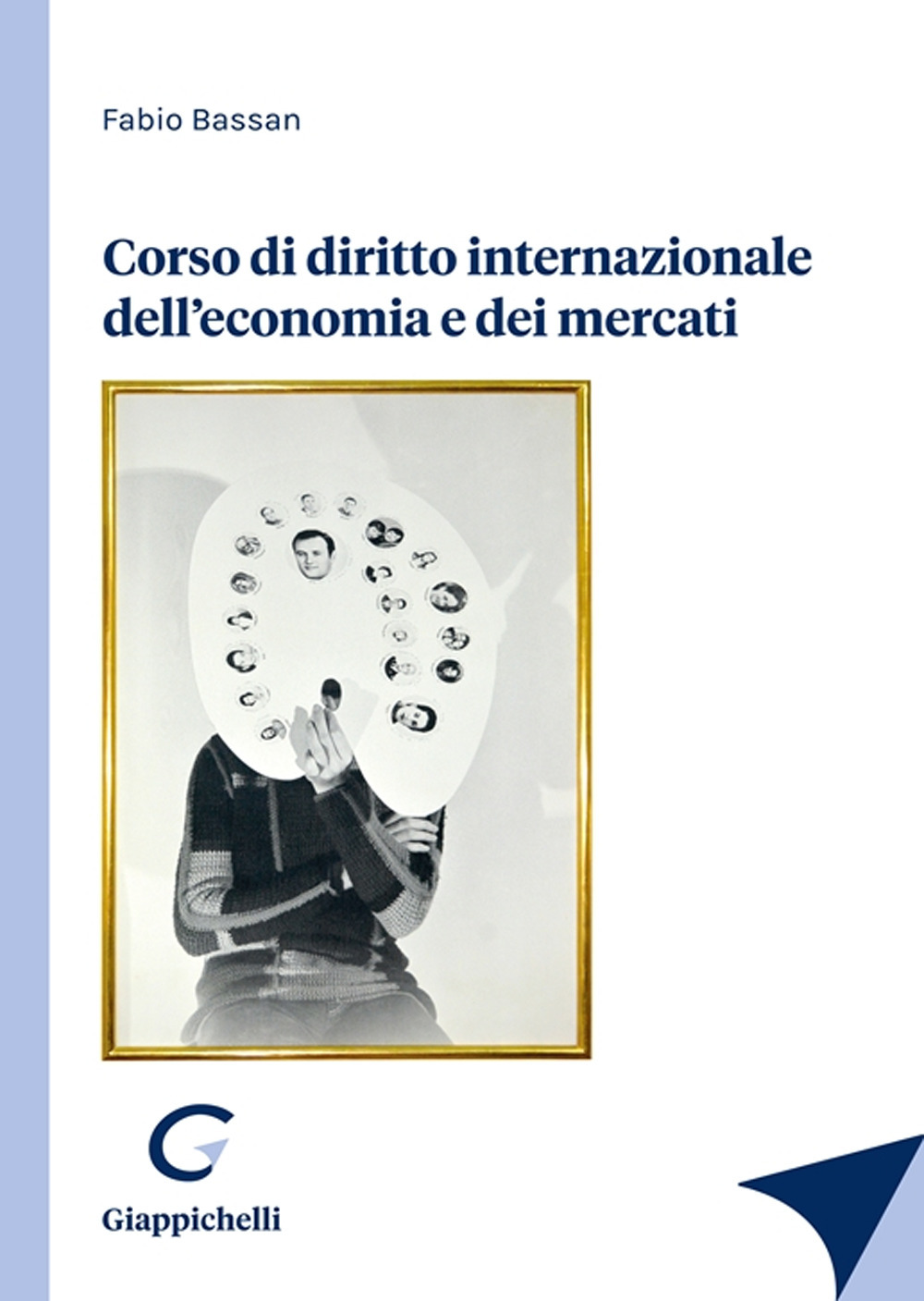 Corso di diritto internazionale dell’economia e dei mercati
