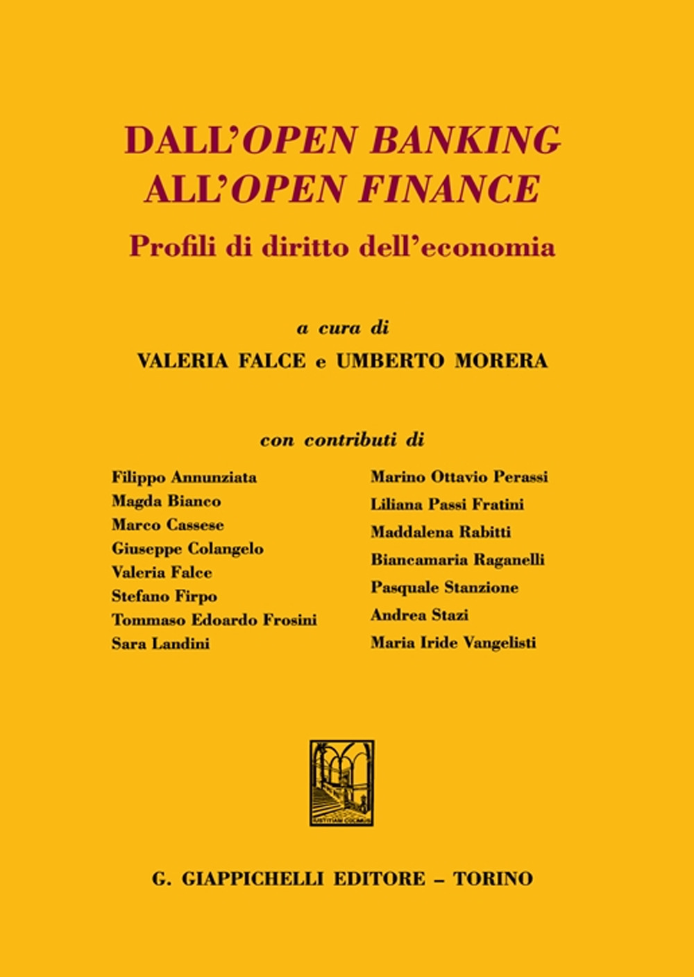 Dall'open banking all'open finance. Profili di diritto dell'economia