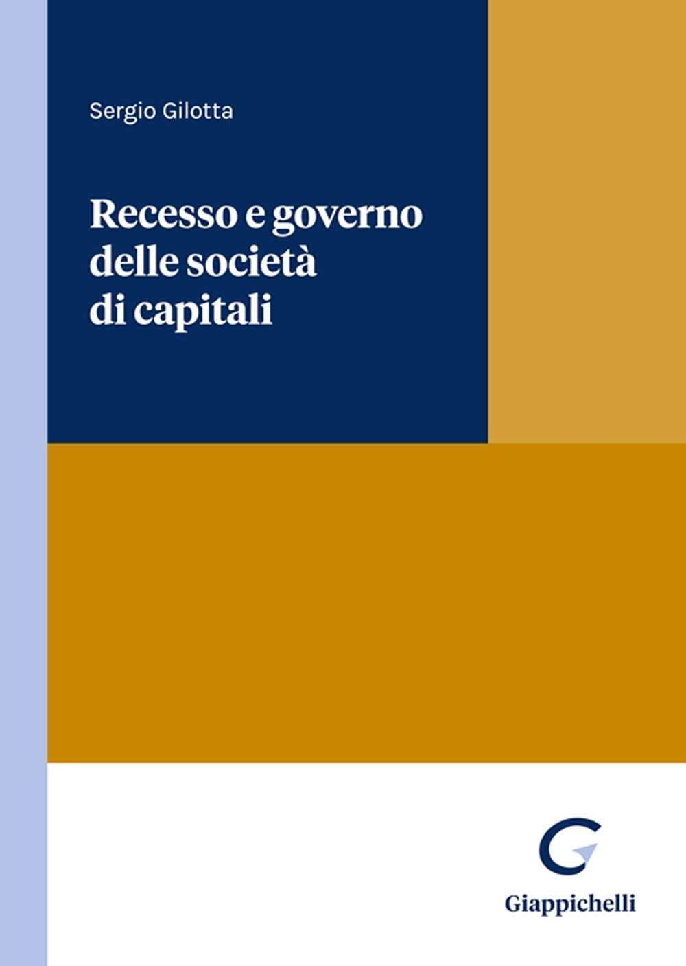 Recesso e governo delle società di capitali