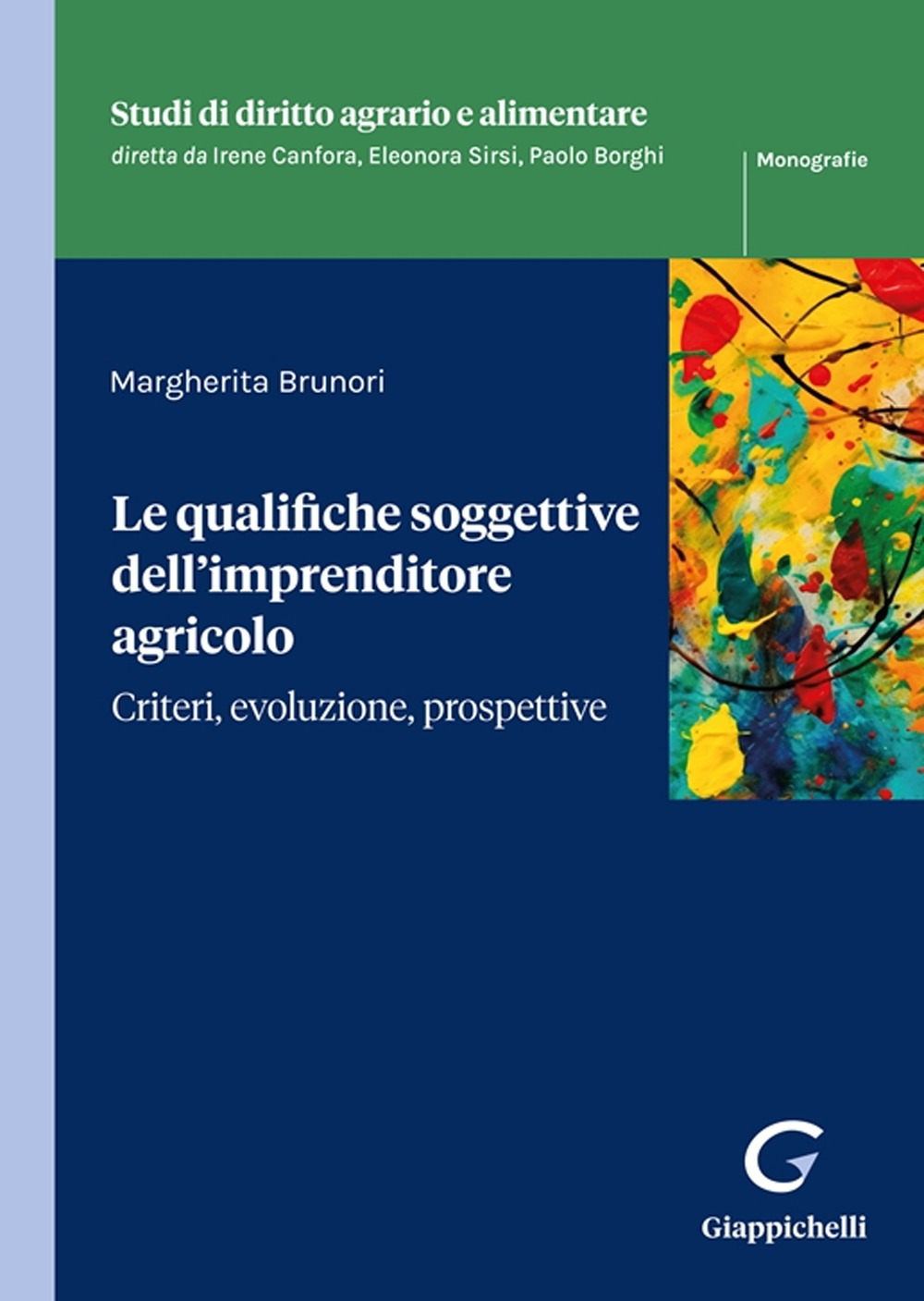 Le qualifiche soggettive dell’imprenditore agricolo