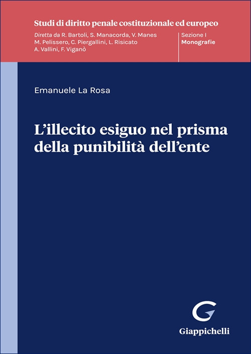 L'illecito esiguo nel prisma della punibilità dell'ente