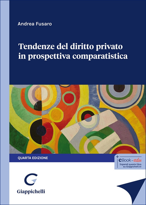 Tendenze del diritto privato in prospettiva comparatistica