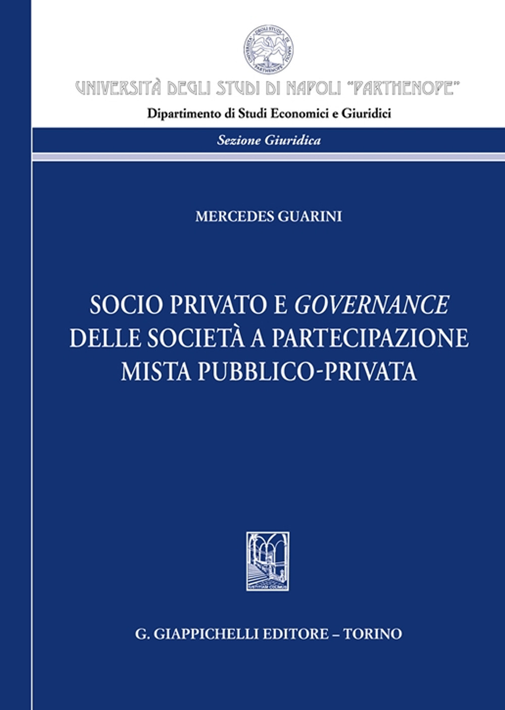 Socio privato e governance delle società a partecipazione mista pubblico-privata