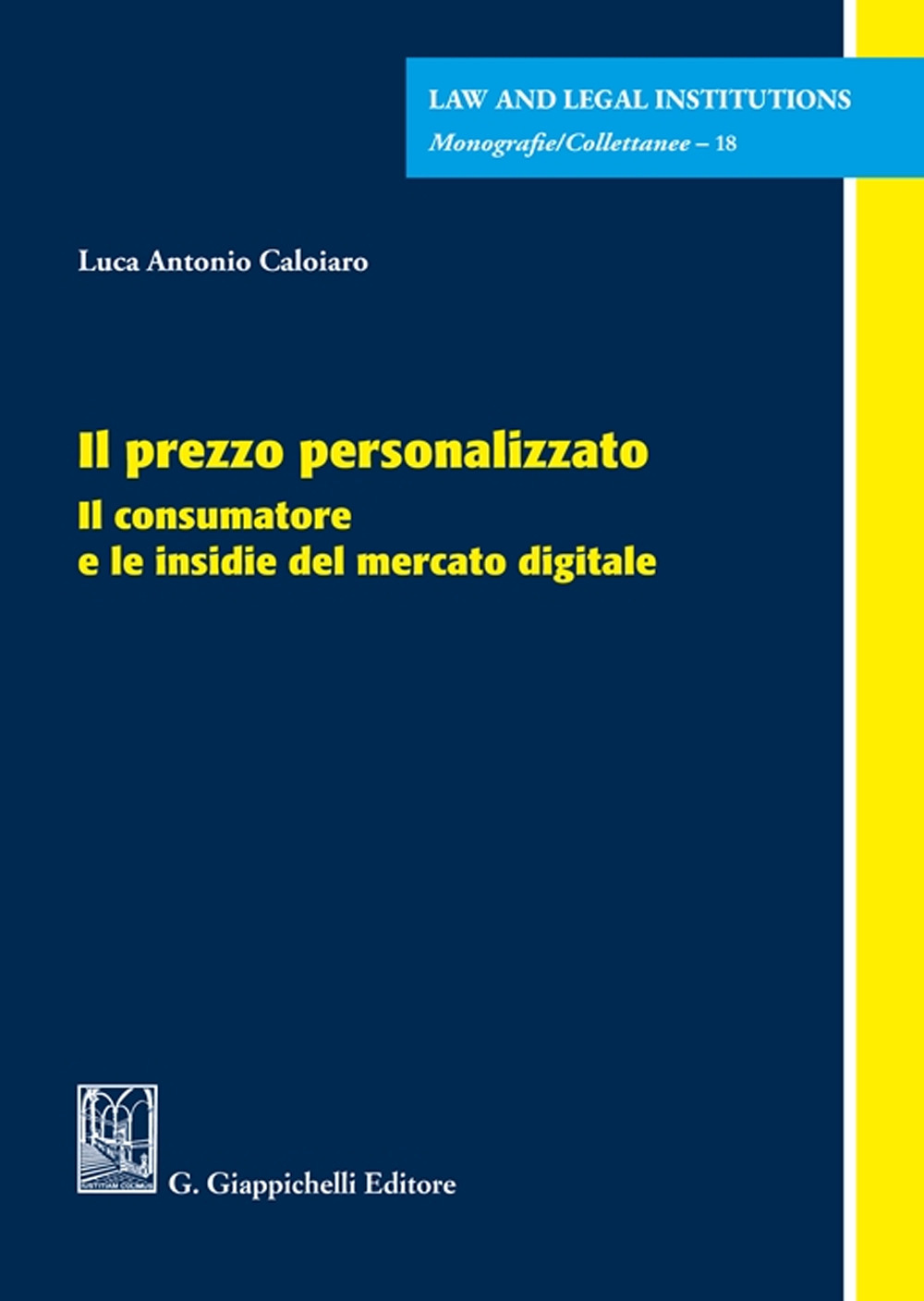 Il prezzo personalizzato. Il consumatore e le insidie del mercato digitale