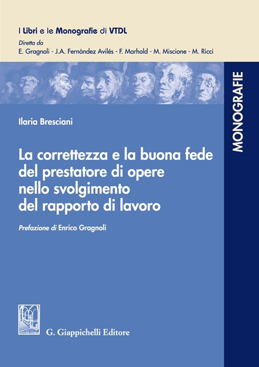 La correttezza e la buona fede del prestatore di opere nello svolgimento del rapporto di lavoro