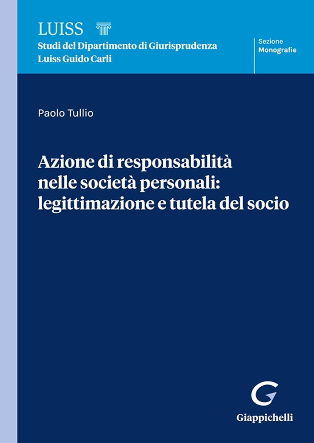 Azione di responsabilità nelle società personali: legittimazione e tutela del socio