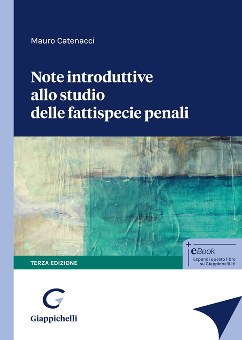 Note introduttive allo studio delle fattispecie penali
