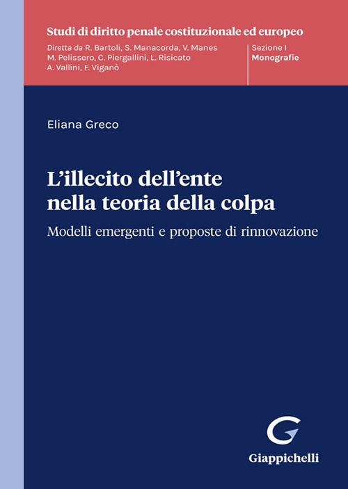 L'illecito dell'ente nella teoria della colpa
