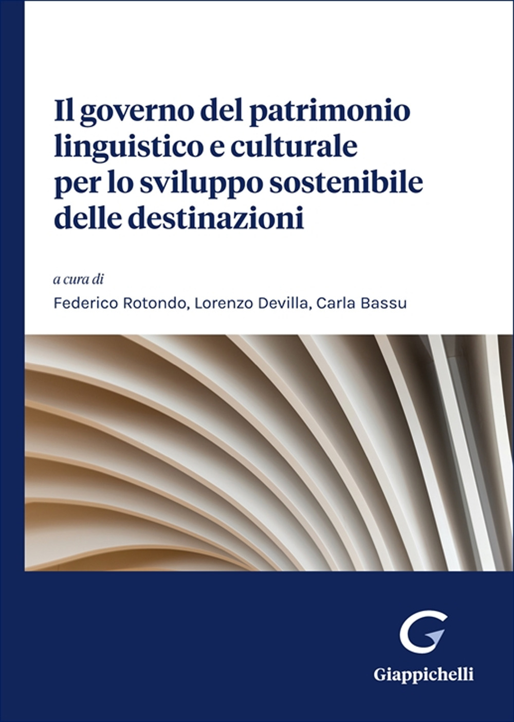 Il governo del patrimonio linguistico e culturale per lo sviluppo sostenibile delle destinazioni