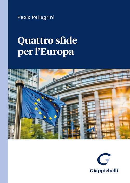 Quattro sfide per l'Europa