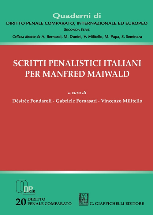 Scritti penalistici italiani per Manfred Maiwald