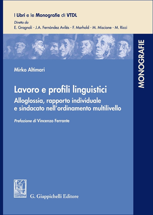 Lavoro e profili linguistici. Alloglossia, rapporto individuale e sindacato nell'ordinamento multilivello
