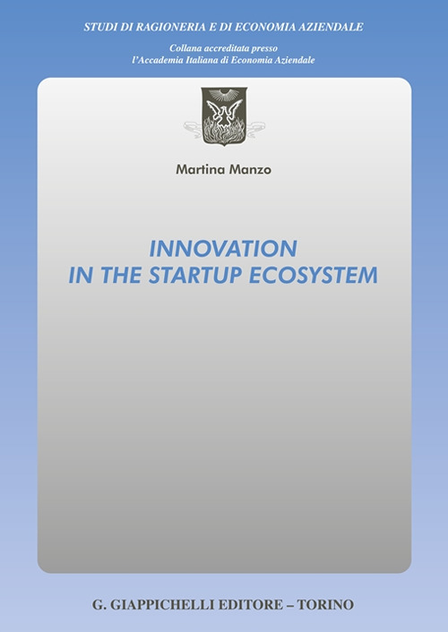 Innovation in the startup ecosystem