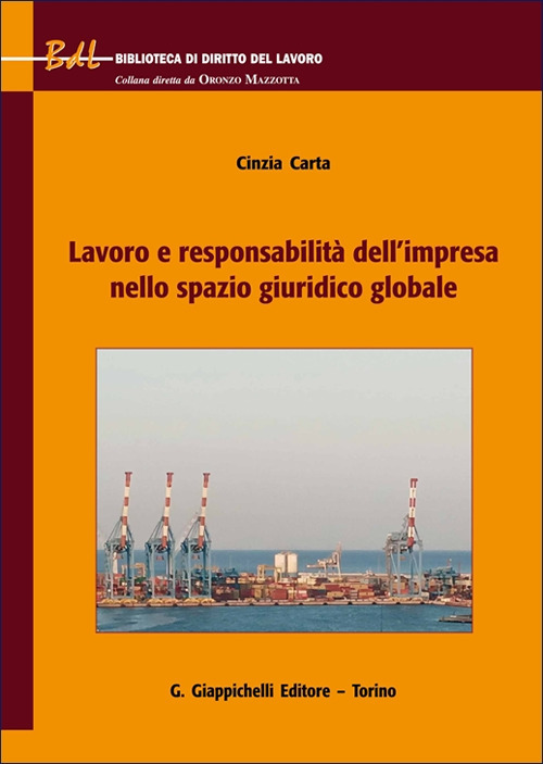 Lavoro e responsabilità dell'impresa nello spazio giuridico globale
