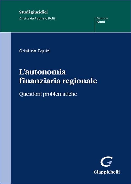 L'autonomia finanziaria regionale