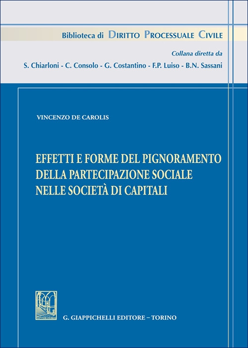 Effetti e forme del pignoramento della partecipazione sociale nelle società di capitali