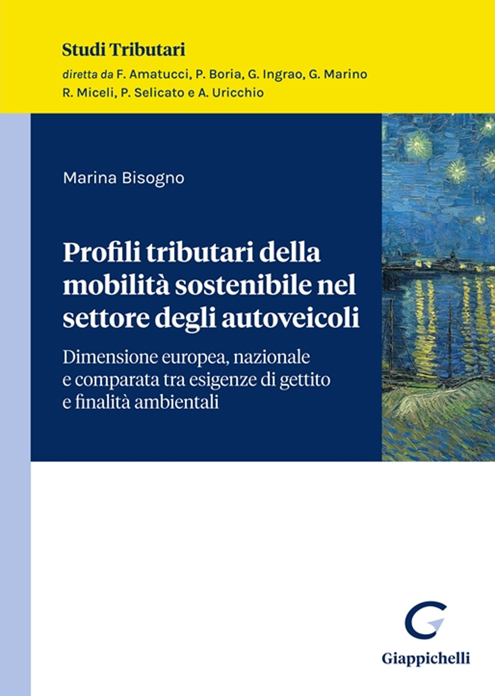Profili tributari della mobilità sostenibile nel settore degli autoveicoli. Dimensione europea, nazionale e comparata tra esigenze di gettito e possibili finalità ambientali
