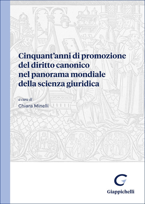Cinquant'anni di promozione del diritto canonico nel panorama mondiale della scienza giuridica
