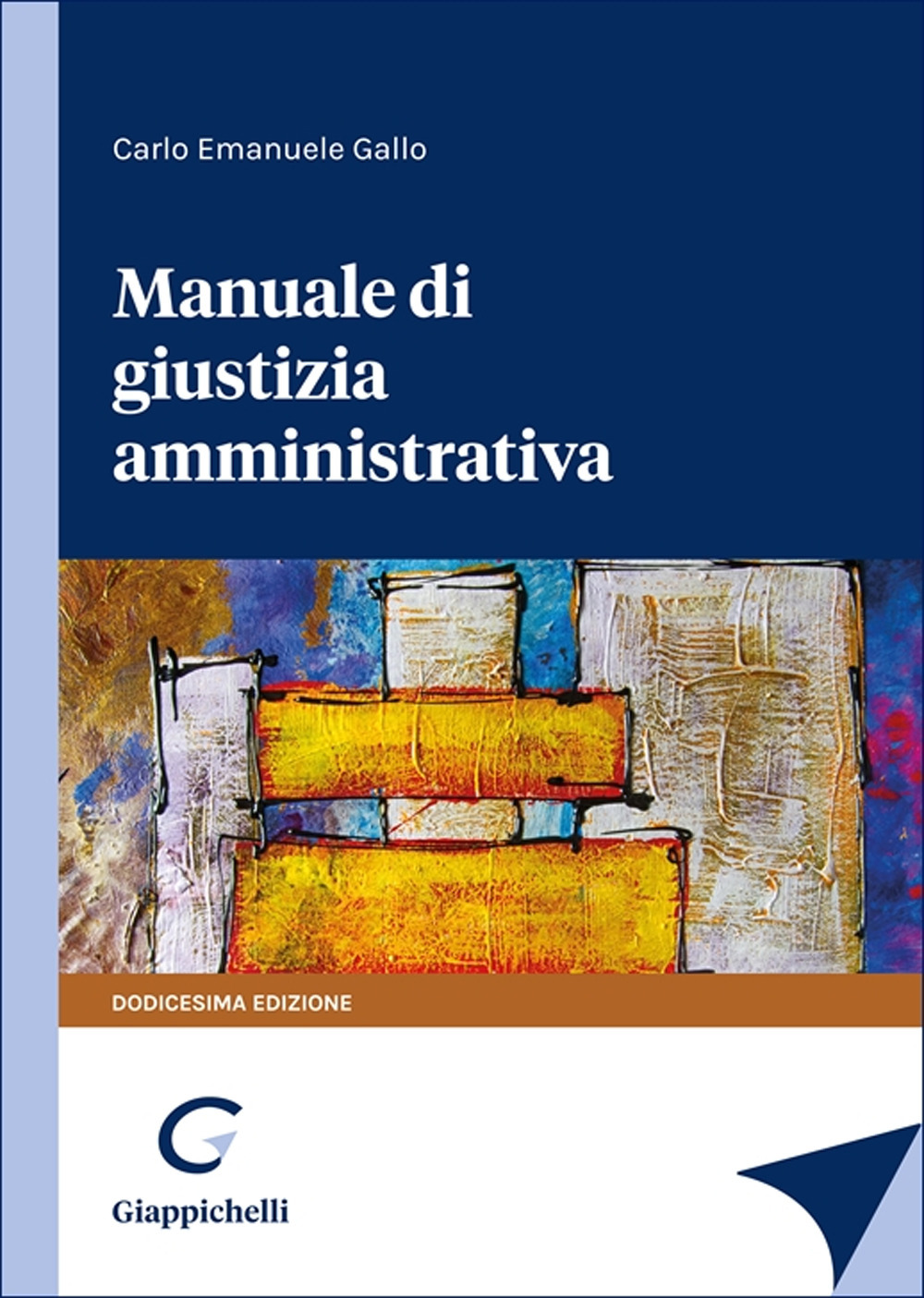 Manuale di giustizia amministrativa