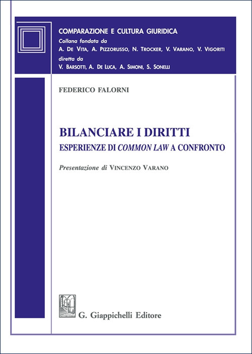 Bilanciare i diritti. Esperienze di «common law» a confronto