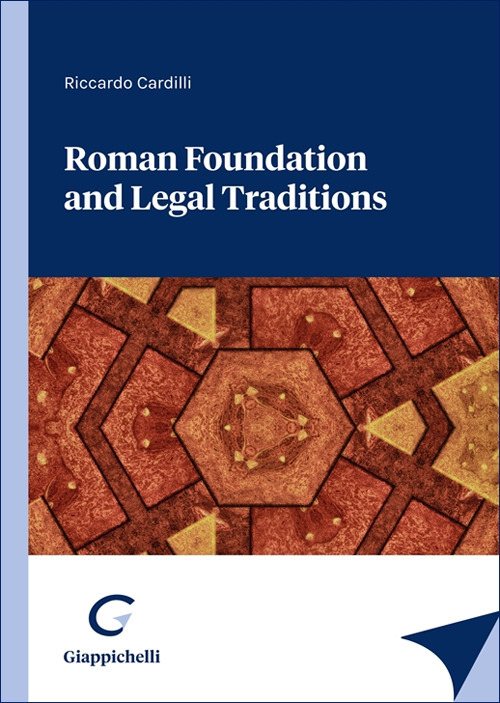 Roman foundation and legal traditions