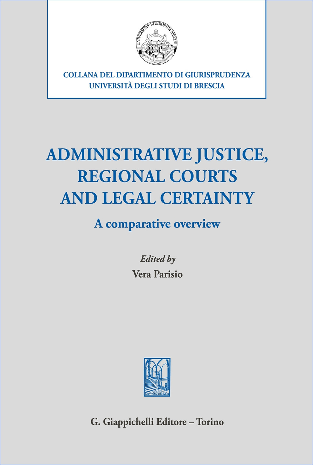 Administrative justice, regional courts and legal certainty