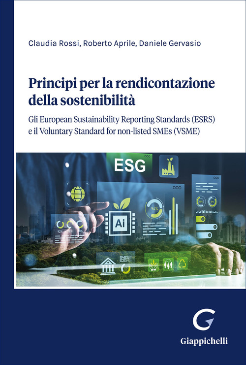 Principi per la rendicontazione della sostenibilità. Gli European Sustainability Reporting Standards (ESRS) e il Voluntary Standard for non-listed SMEs (VSME)