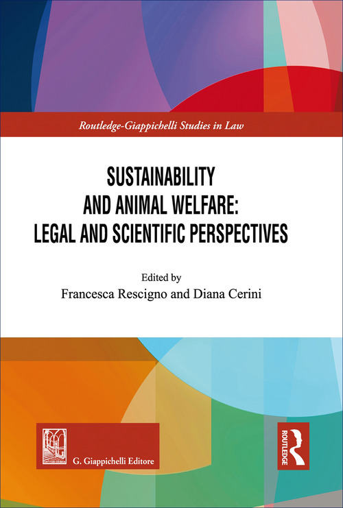 Sustainability and animal welfare: legal and scientific perspectives