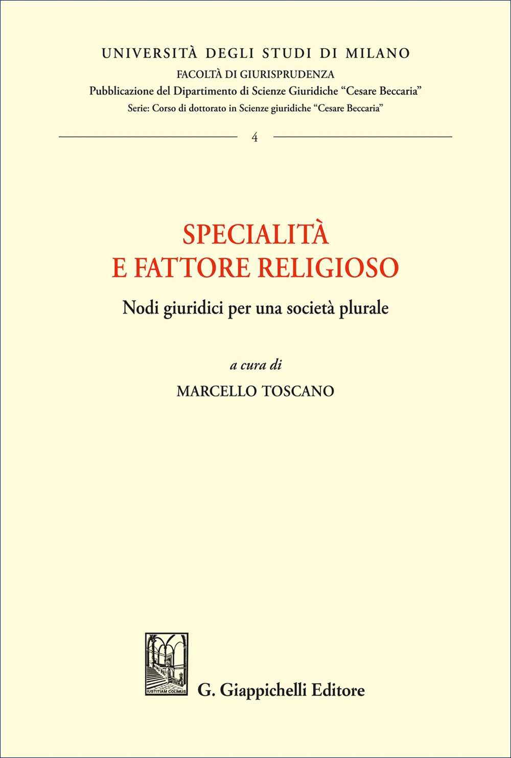 Specialità e fattore religioso. Nodi giuridici per una società plurale