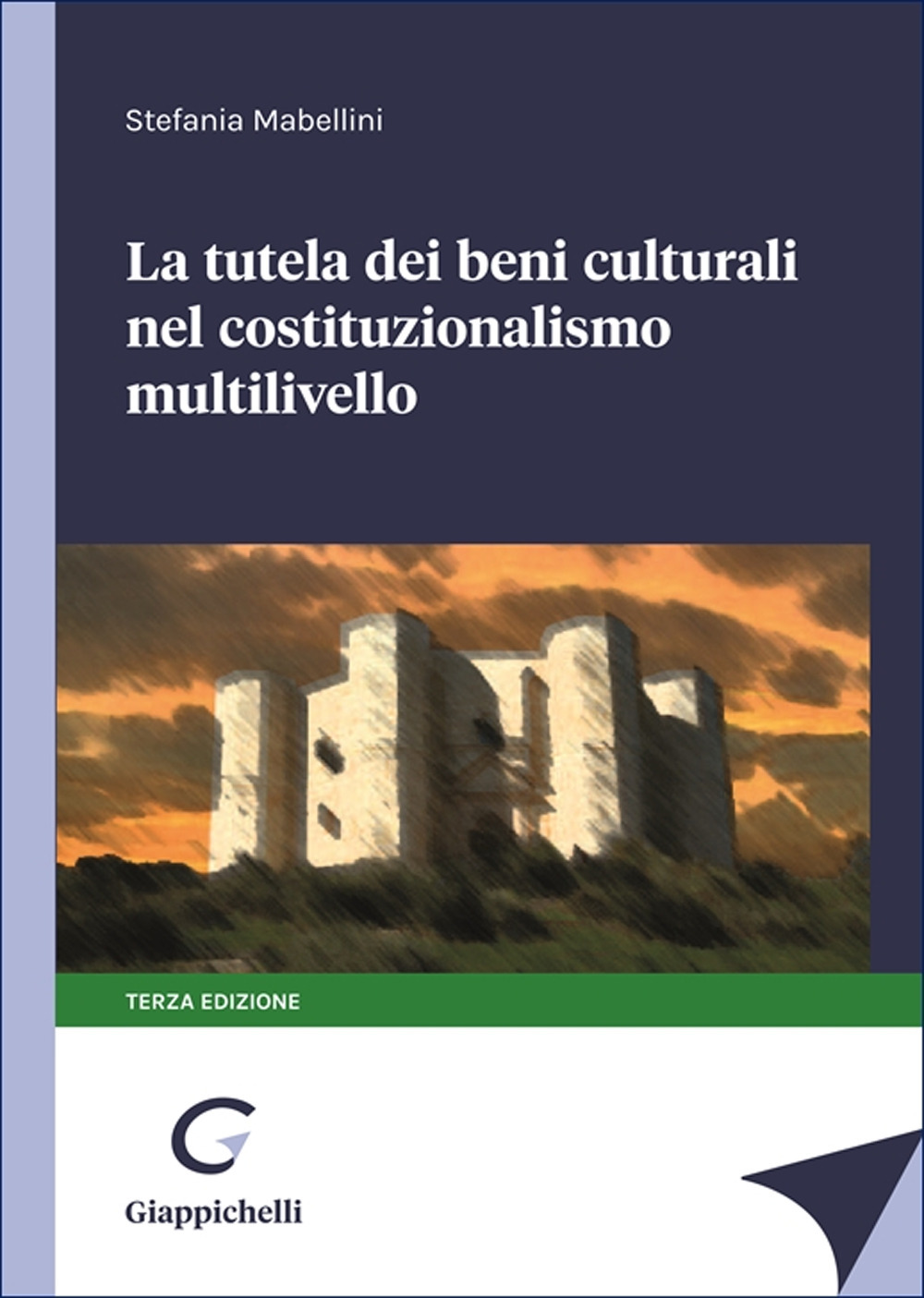 La tutela dei beni culturali nel costituzionalismo multilivello