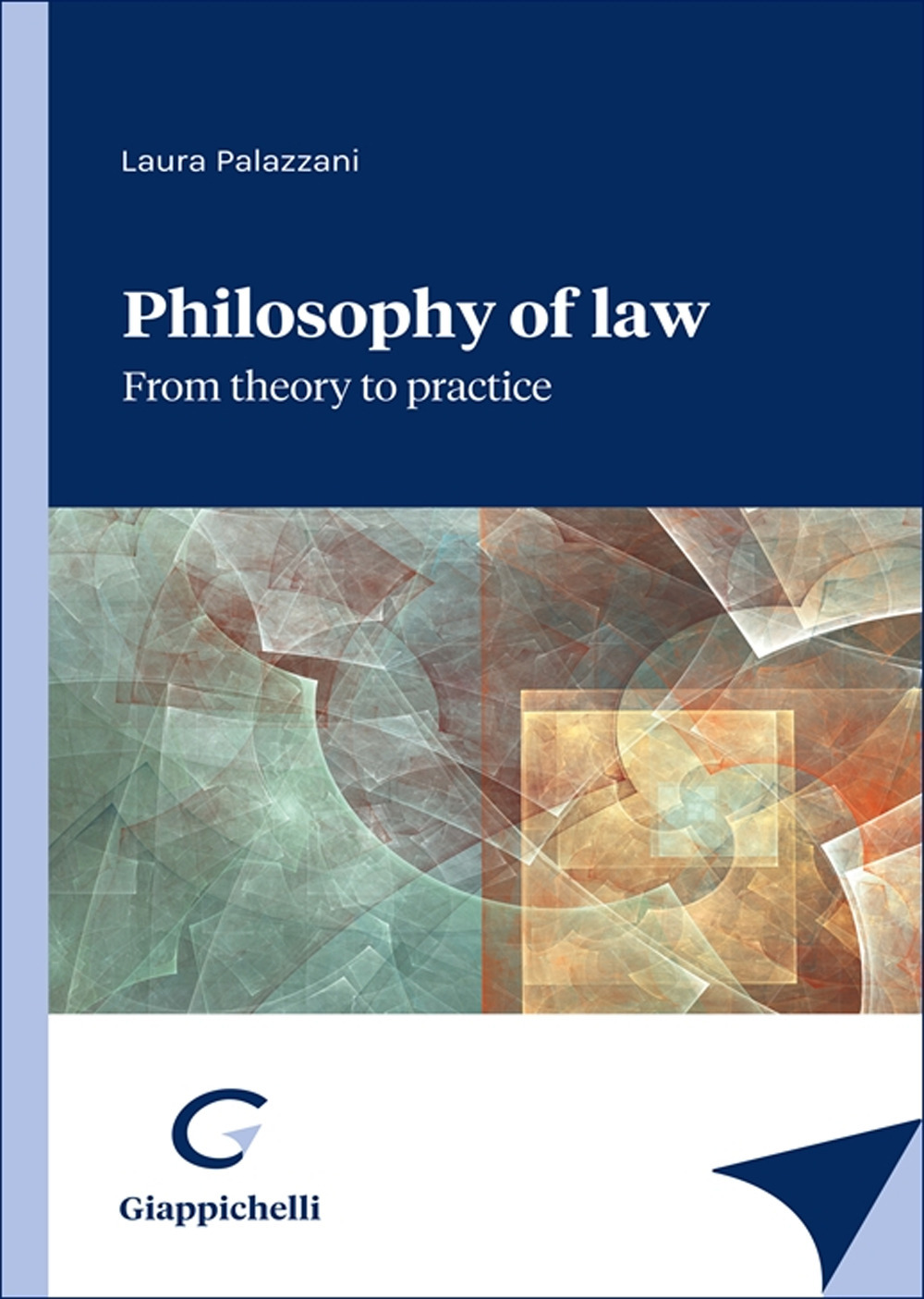 Philosophy of law: from theory to practive