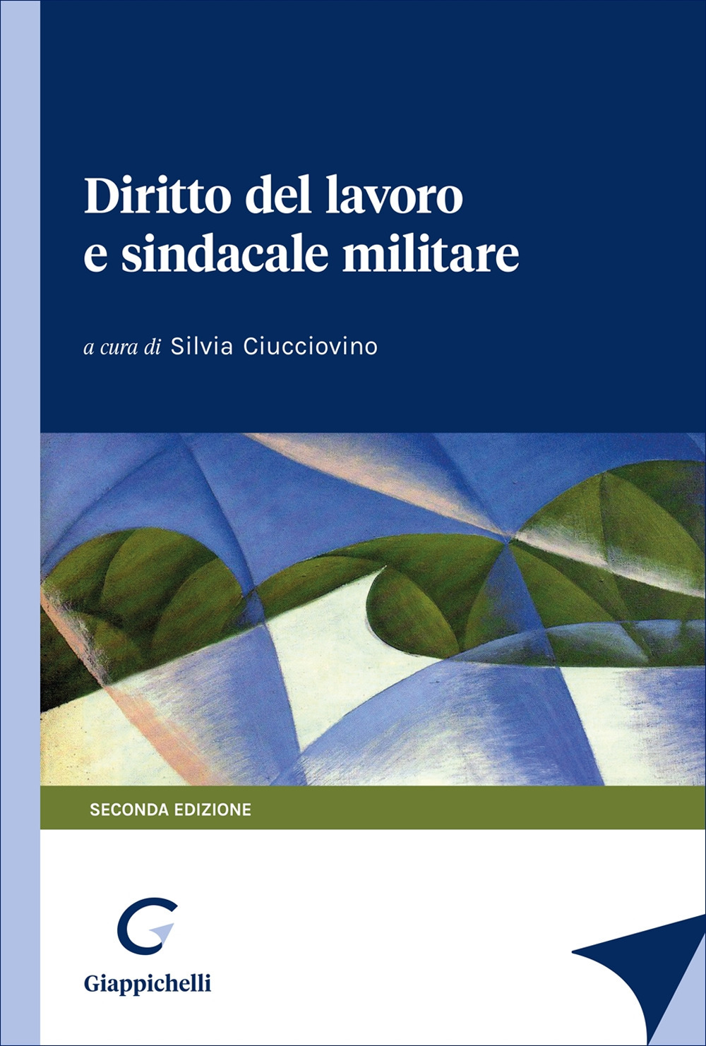 Diritto del lavoro e sindacale militare