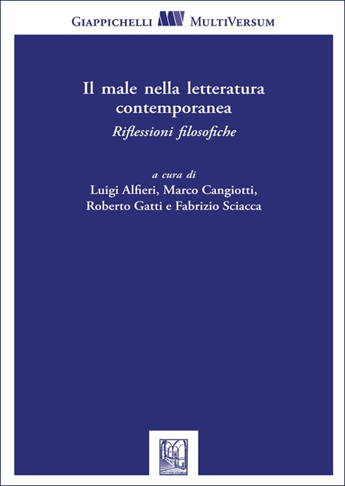 Il male nella letteratura contemporanea. Riflessioni filosofiche