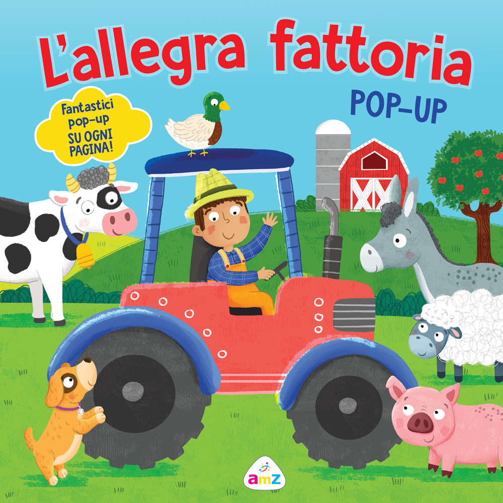 L'allegra fattoria. Pop-up