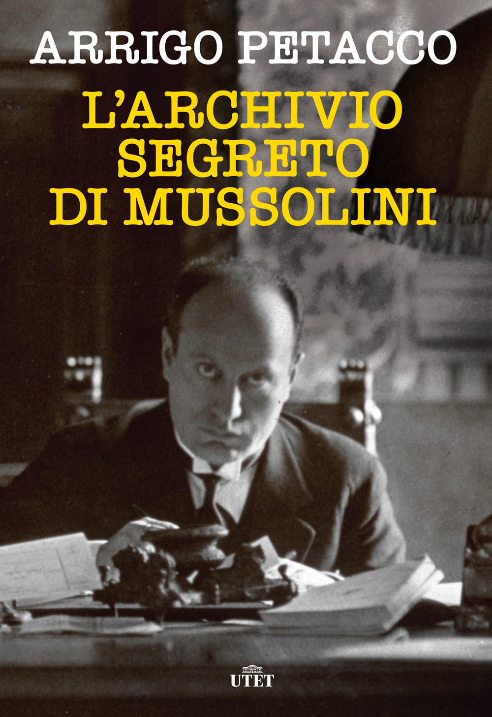 L'archivio segreto di Mussolini