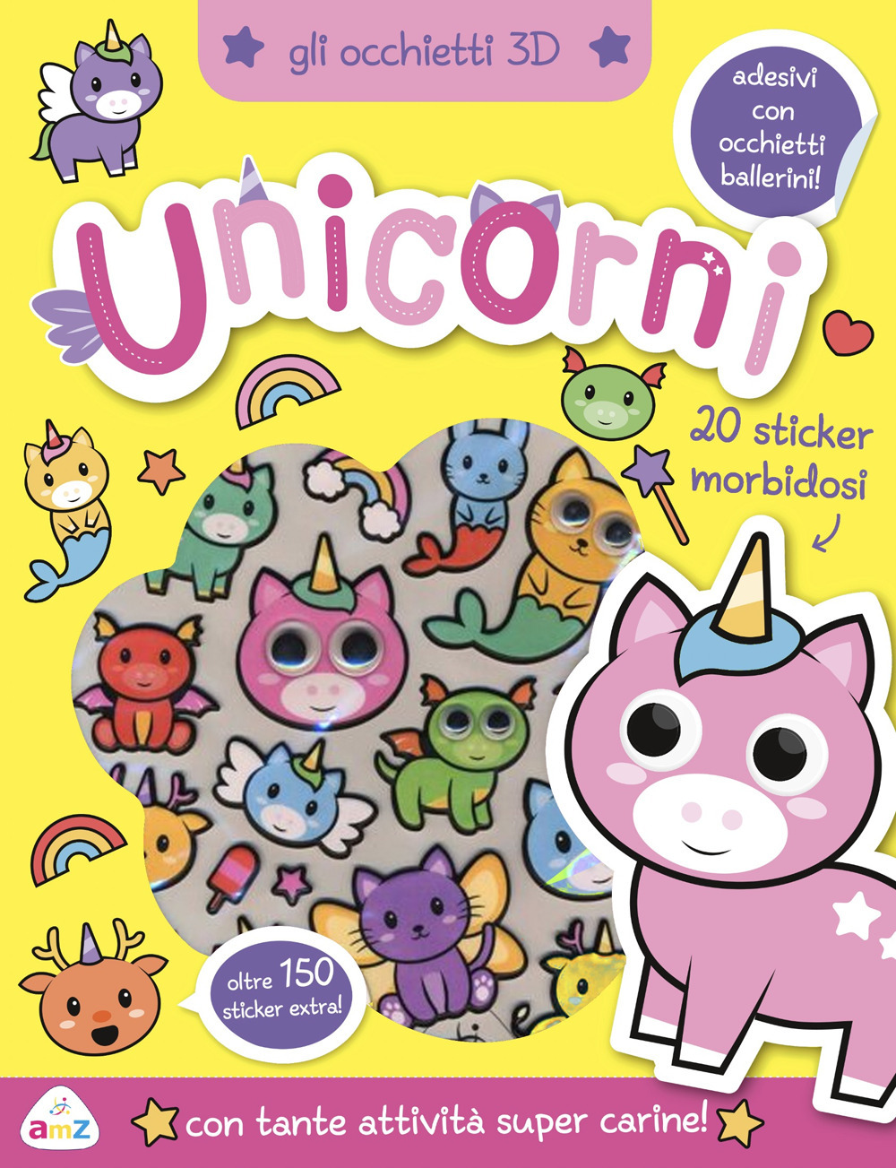 Unicorni. Gli occhietti 3D. Con adesivi