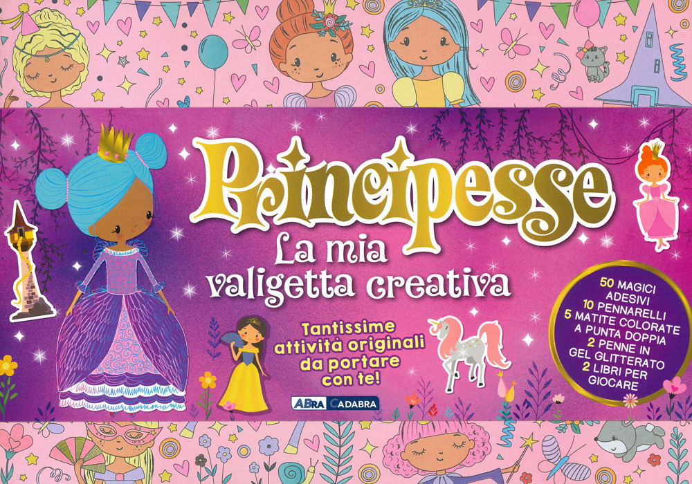 Principesse. La mia valigetta creativa