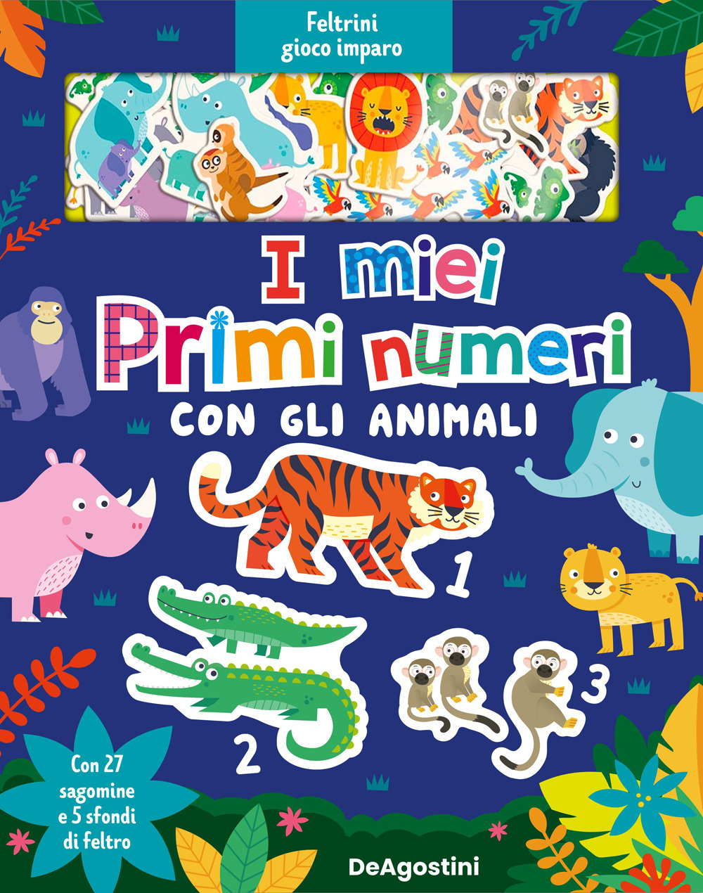 I miei primi numeri con gli animali. Feltrini gioco imparo