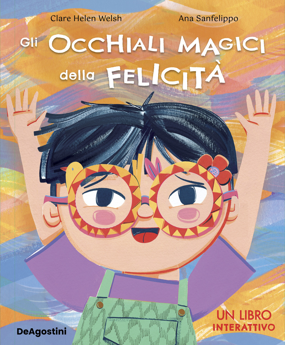 Gli occhiali magici della felicità