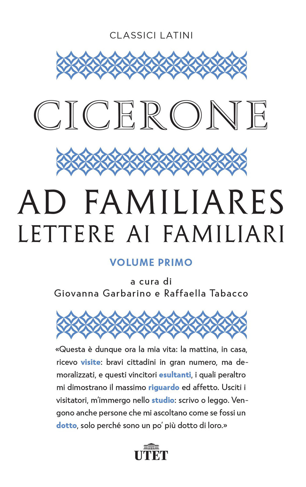Ad familiares. Lettere ai familiari. Vol. 1