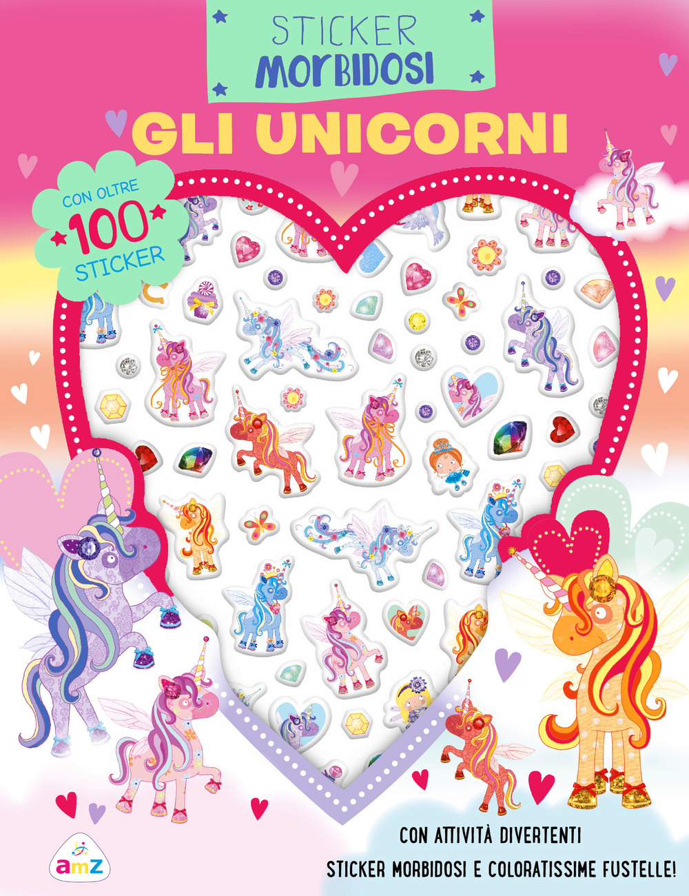 Gli unicorni. Sticker morbidosi