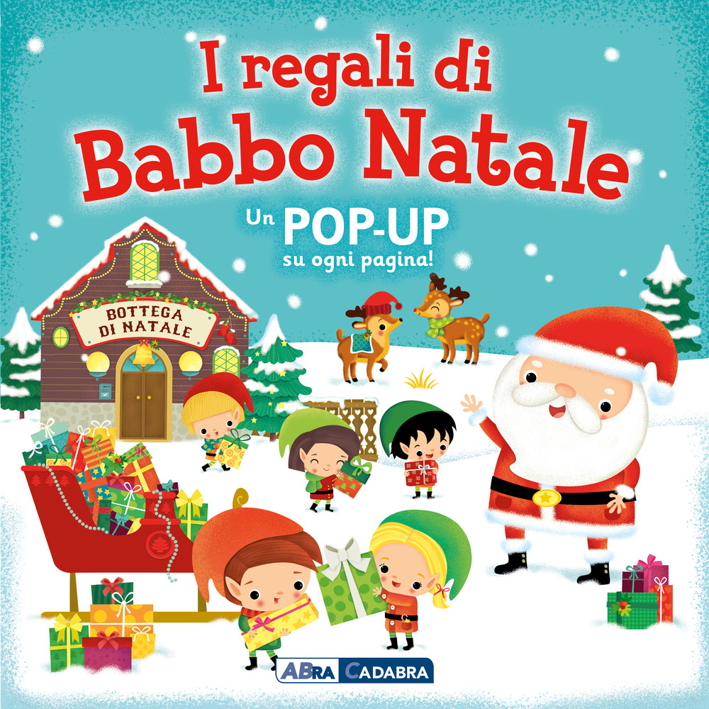 I regali di Babbo Natale. Libro pop-up