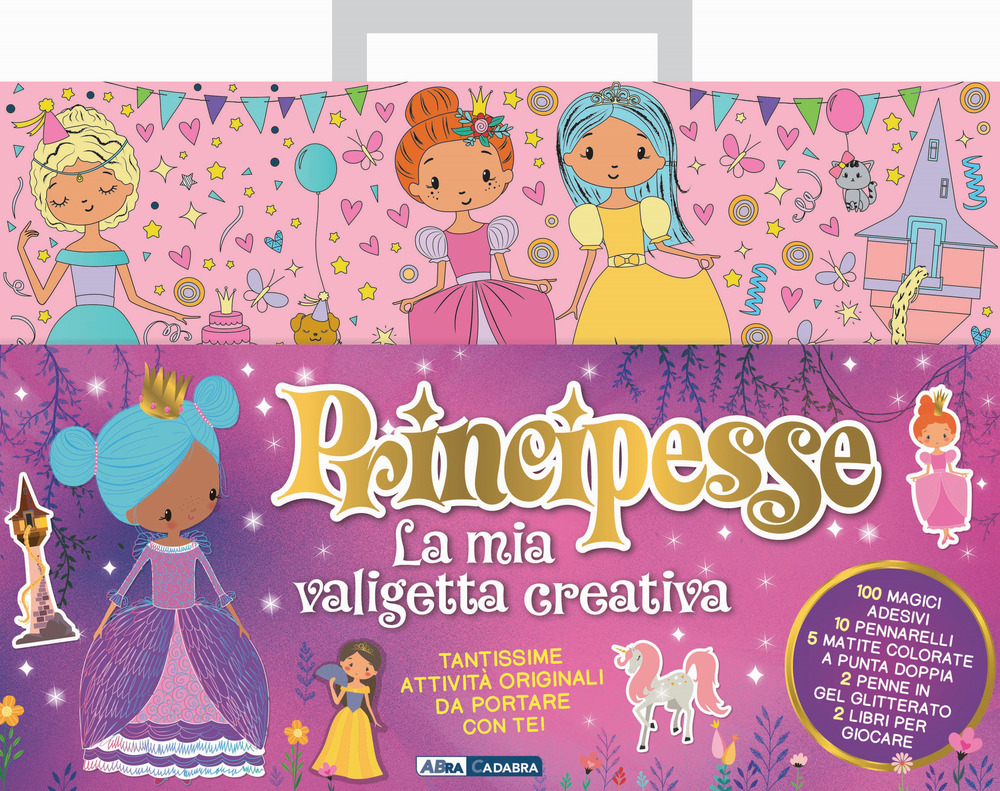 Principesse. La mia valigetta creativa