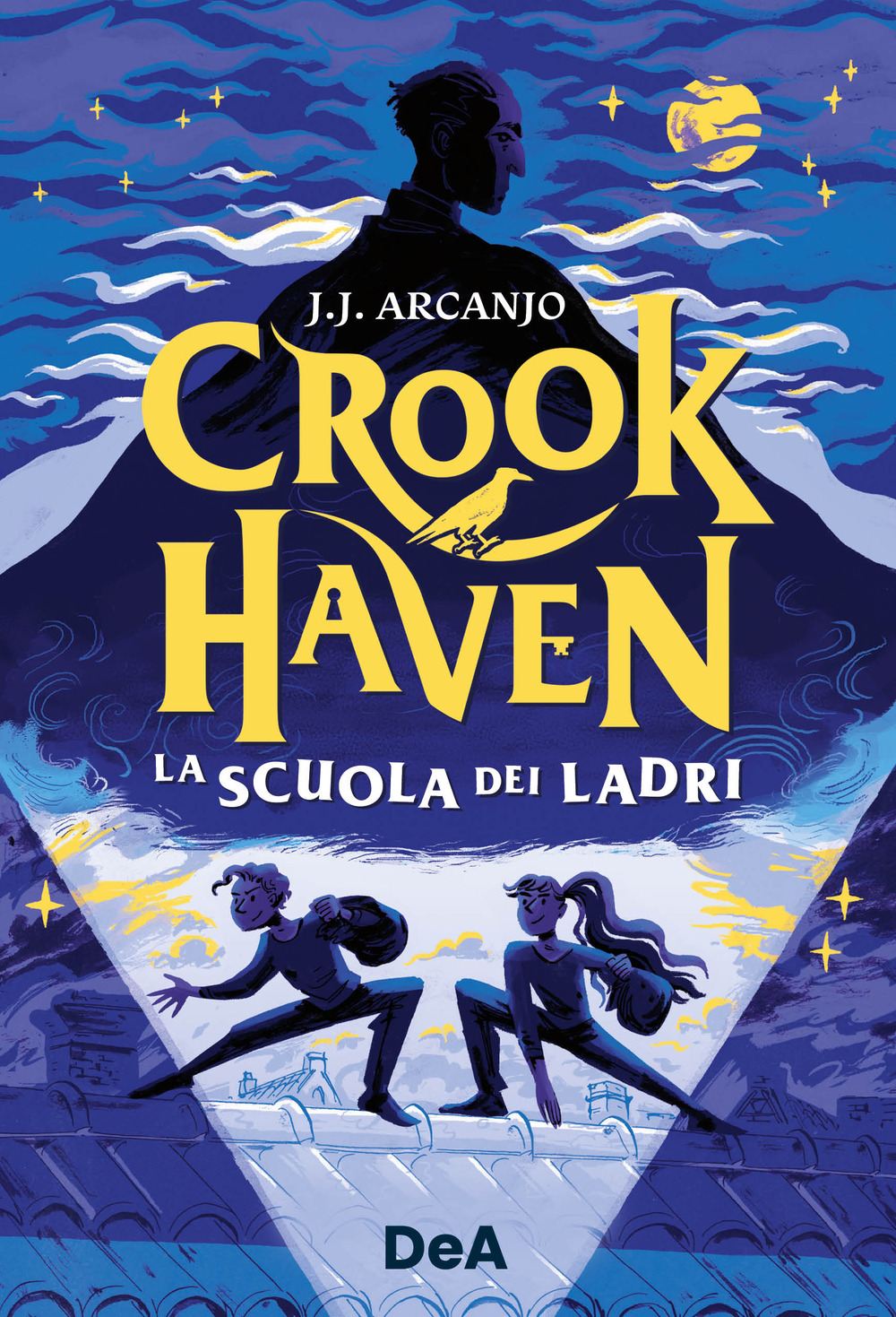 La scuola dei ladri. Crookhaven