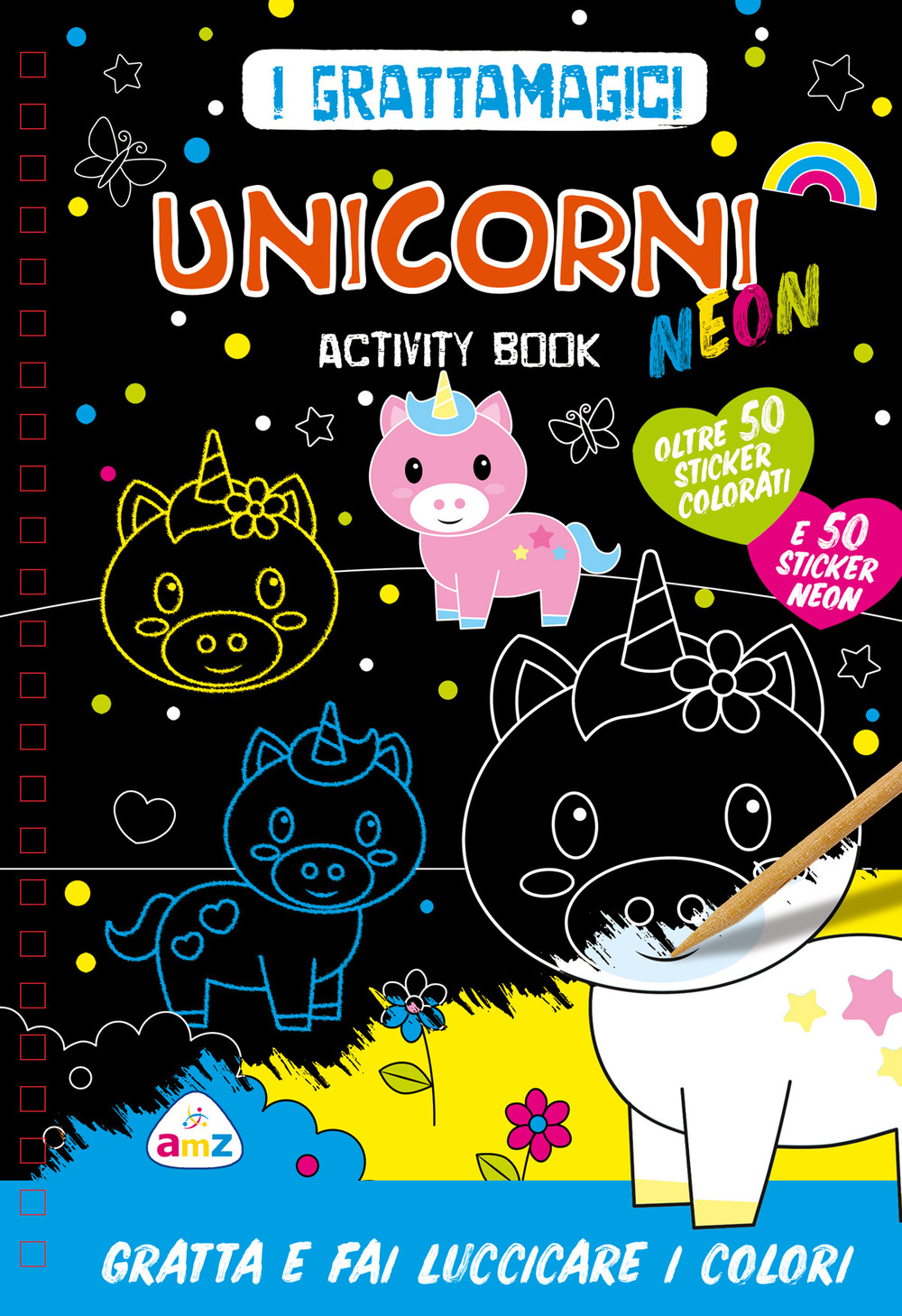 Unicorni neon. I grattamagici