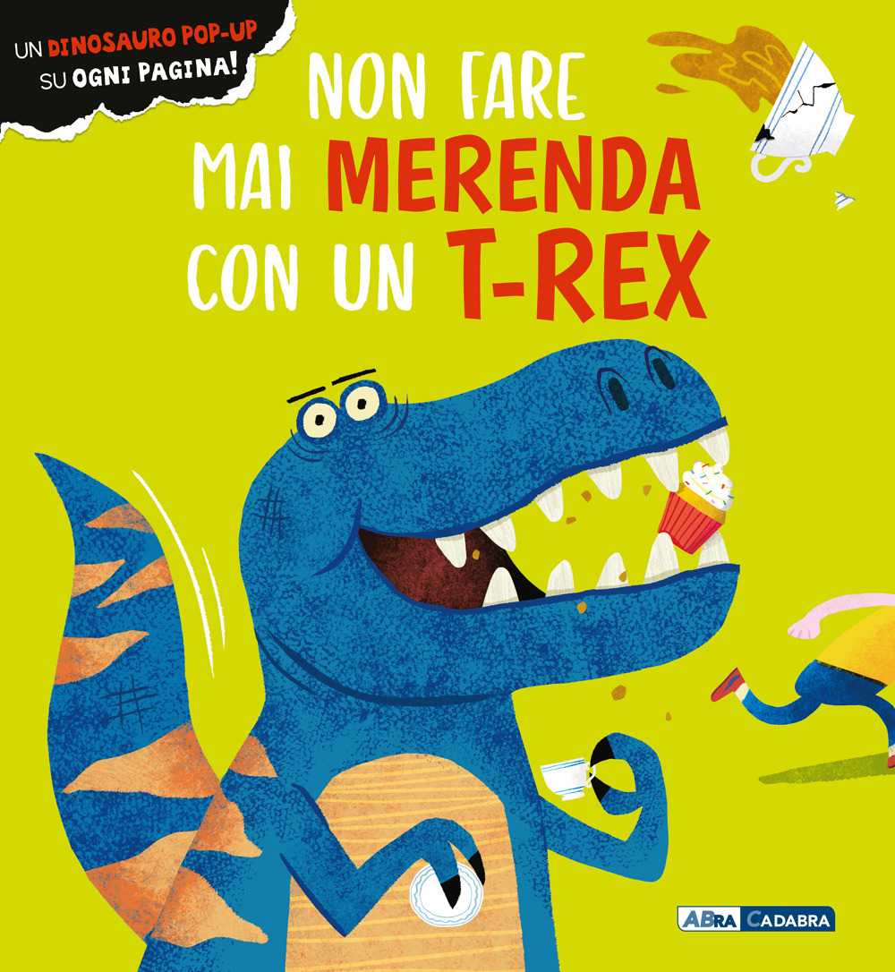 Non fare mai merenda con un t-rex