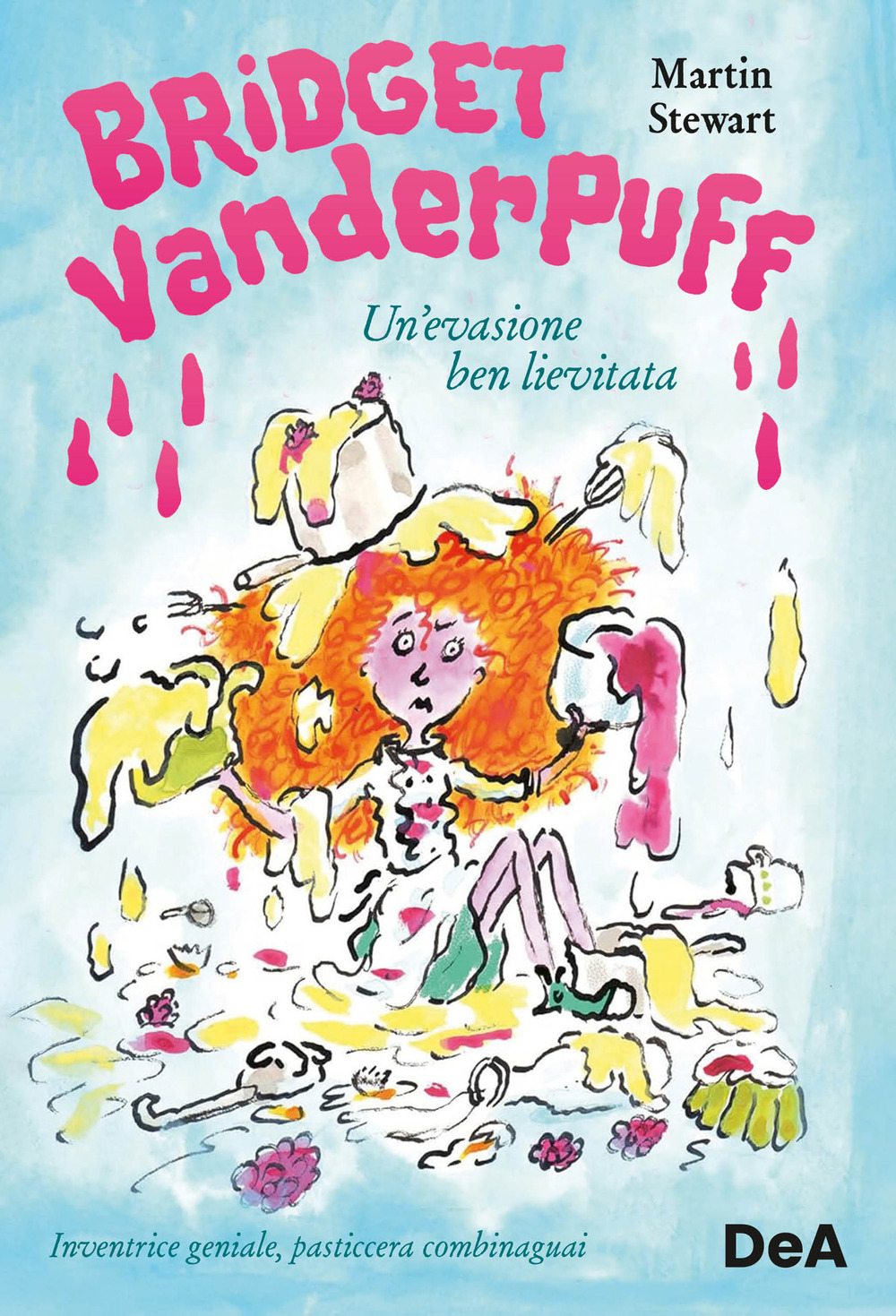 Un'evasione ben lievitata. Bridget Vanderpuff