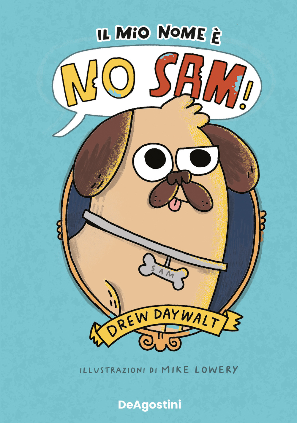 Il mio nome è No Sam!